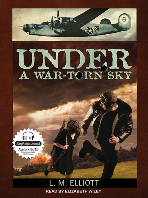 Title details for Under a War-Torn Sky by L. M. Elliott - Available